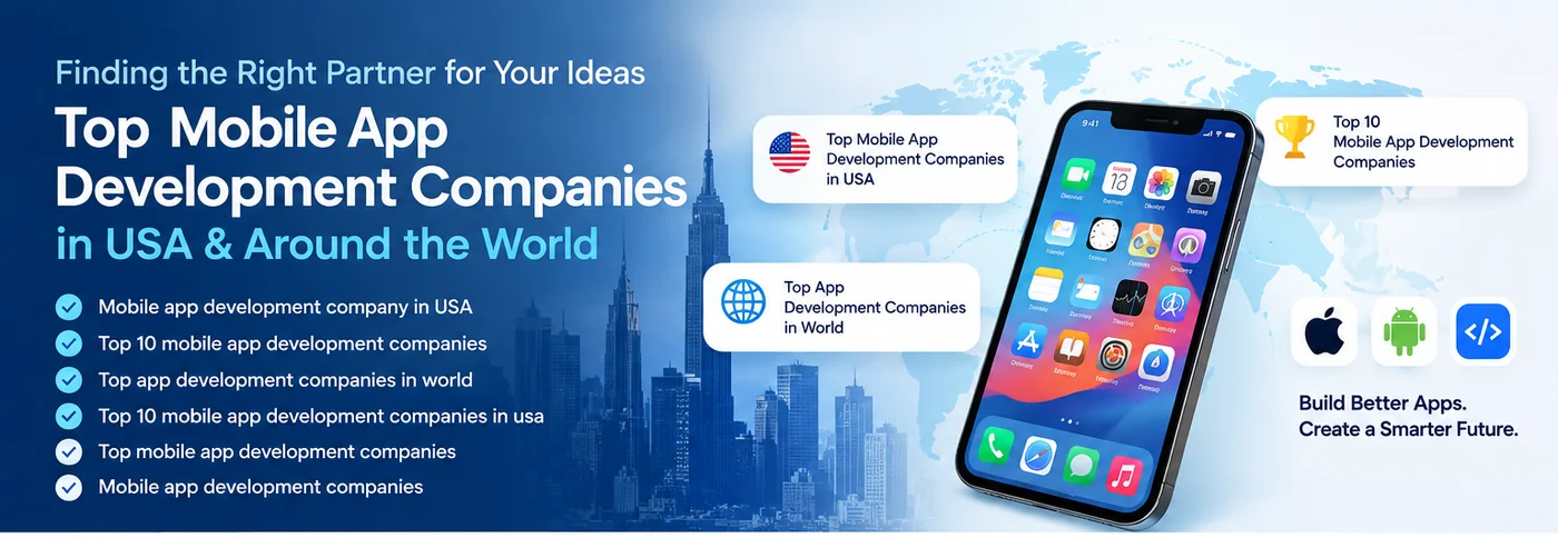 Top mobile app development companies in the USA and around the world, with a smartphone showing app icons over a city skyline